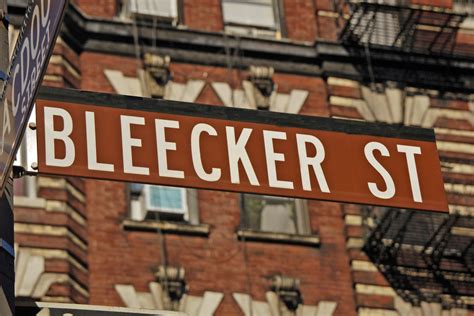 Bleecker Street .